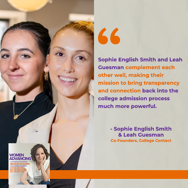 Women Advancing | Sophie English Smith And Leah Guesman | College Access
