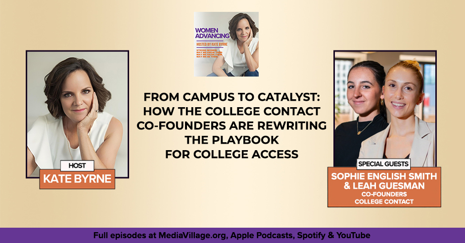 Women Advancing | Sophie English Smith And Leah Guesman | College Access
