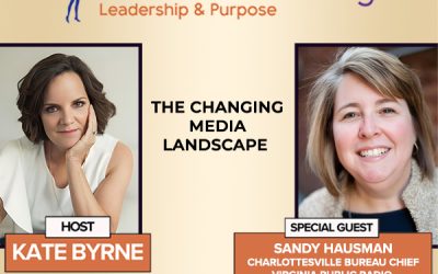 The Changing Media Landscape With Virginia Public Radio’s Charlottesville Bureau Chief, Sandy Hausman