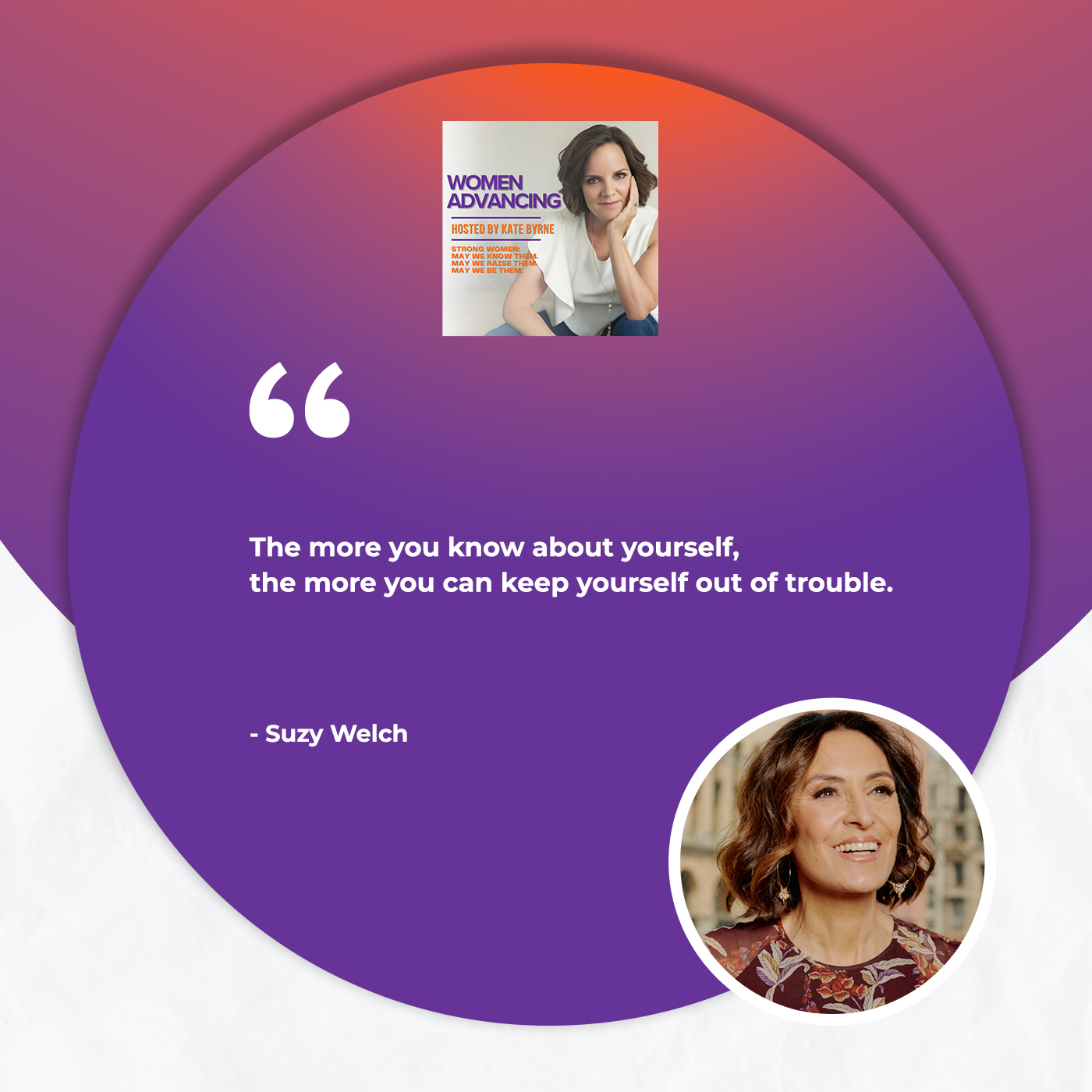 Women Advancing | Suzy Welch | Reinvention