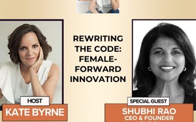Rewriting The Code: Female-Forward Innovation With Shubhi Rao, CEO And Founder Of Uplevyl