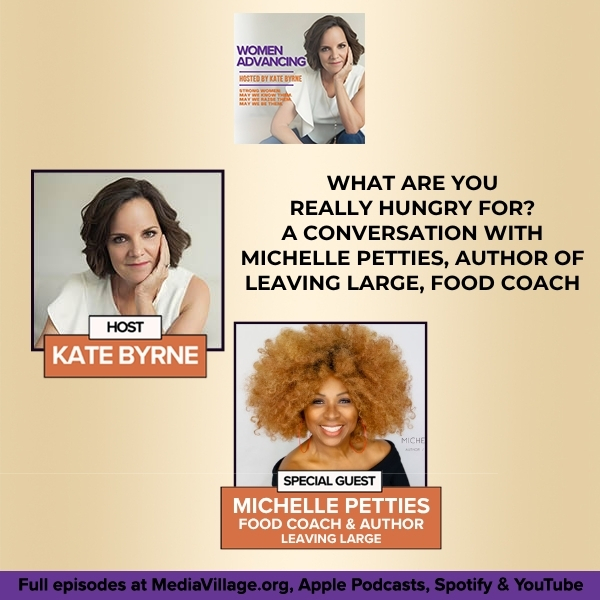 What Are You Really Hungry For? A Conversation With Michelle Petties, Author Of Leaving Large, Food Coach