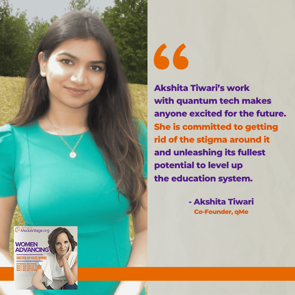 Women Advancing | Akshita Tiwari | Quantum Tech