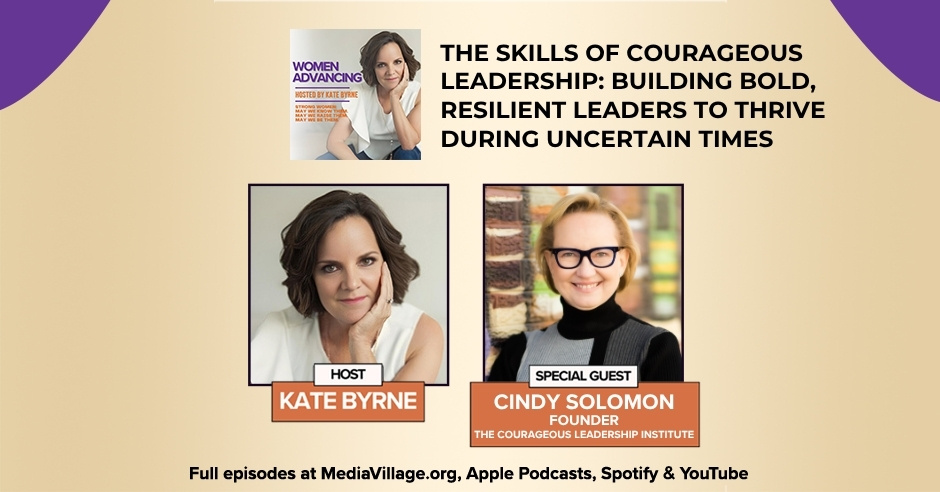 Women Advancing | Cindy Solomon | Courageous Leadership