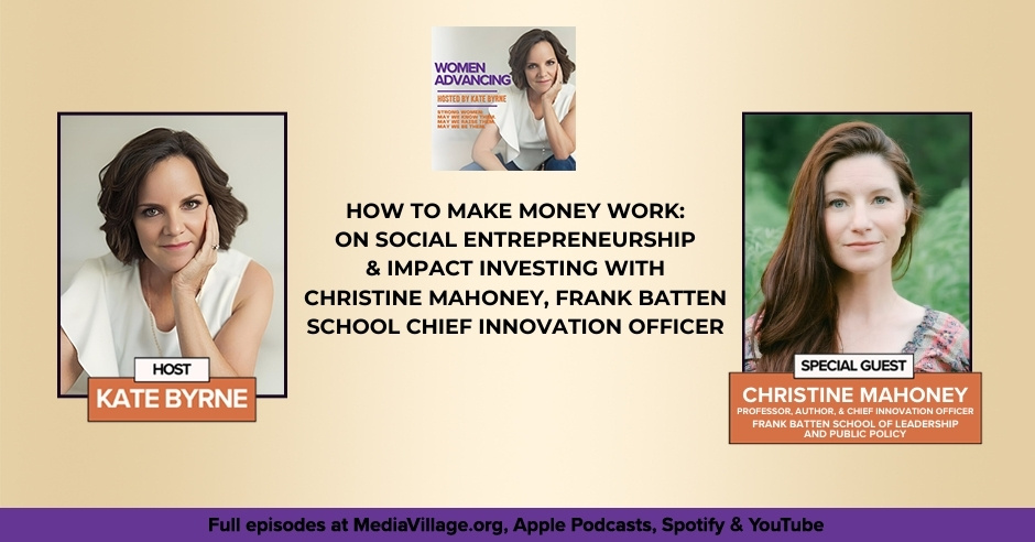 Women Advancing | Christine Mahoney | Impact Investing