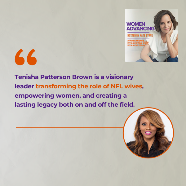 Women Advancing | Tenisha Patterson Brown | NFL Wives Association