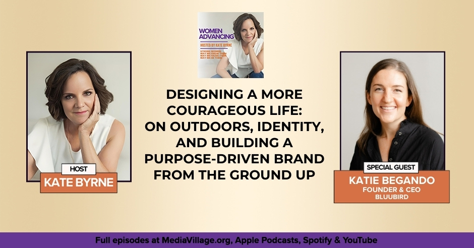 Women Advancing | Katie Begando | Bluubird