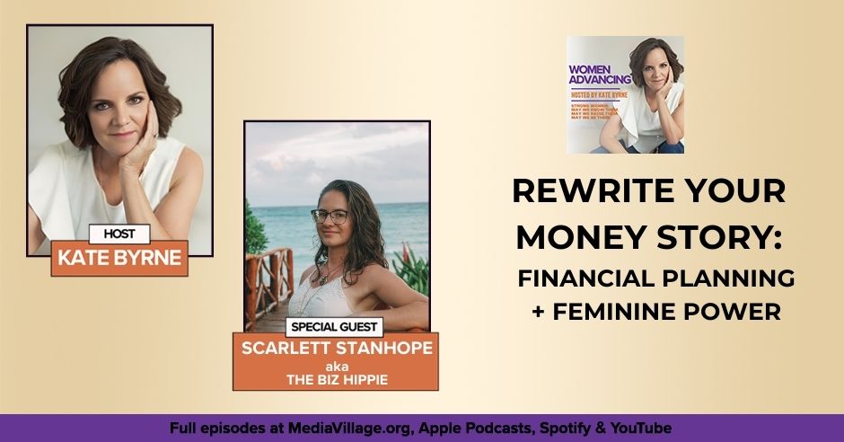 Women Advancing | Scarlett Stanhope | Financial Planning