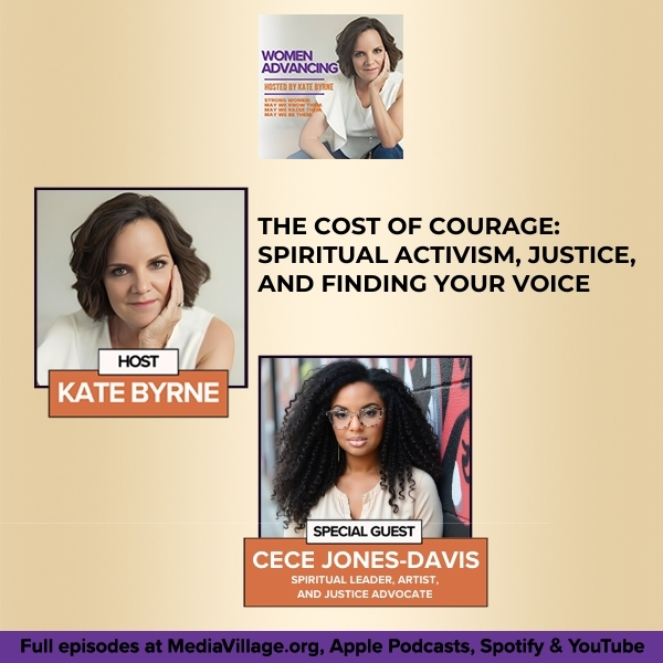 The Cost Of Courage: Spiritual Activism, Justice, And Finding Your Voice With Cece Jones-Davis