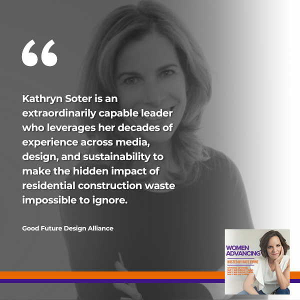 Women Advancing | Kathryn Soter | Sustainable Design