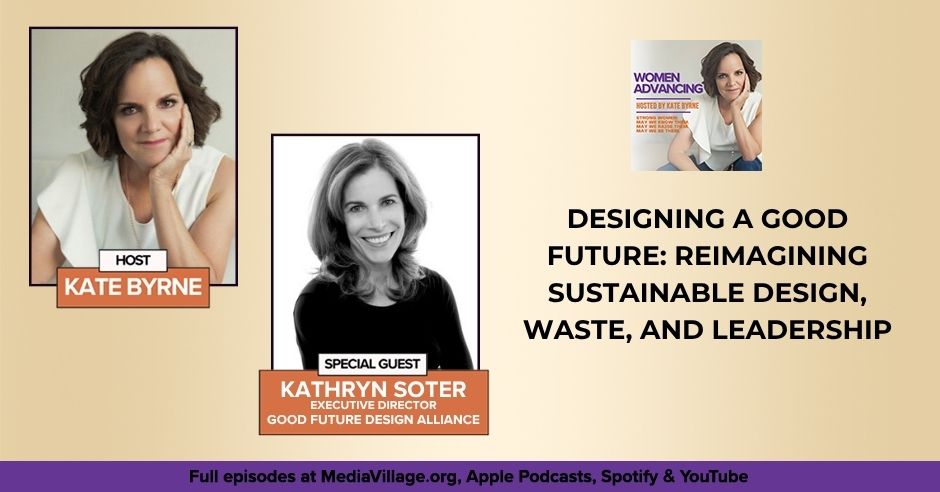 Women Advancing | Kathryn Soter | Sustainable Design