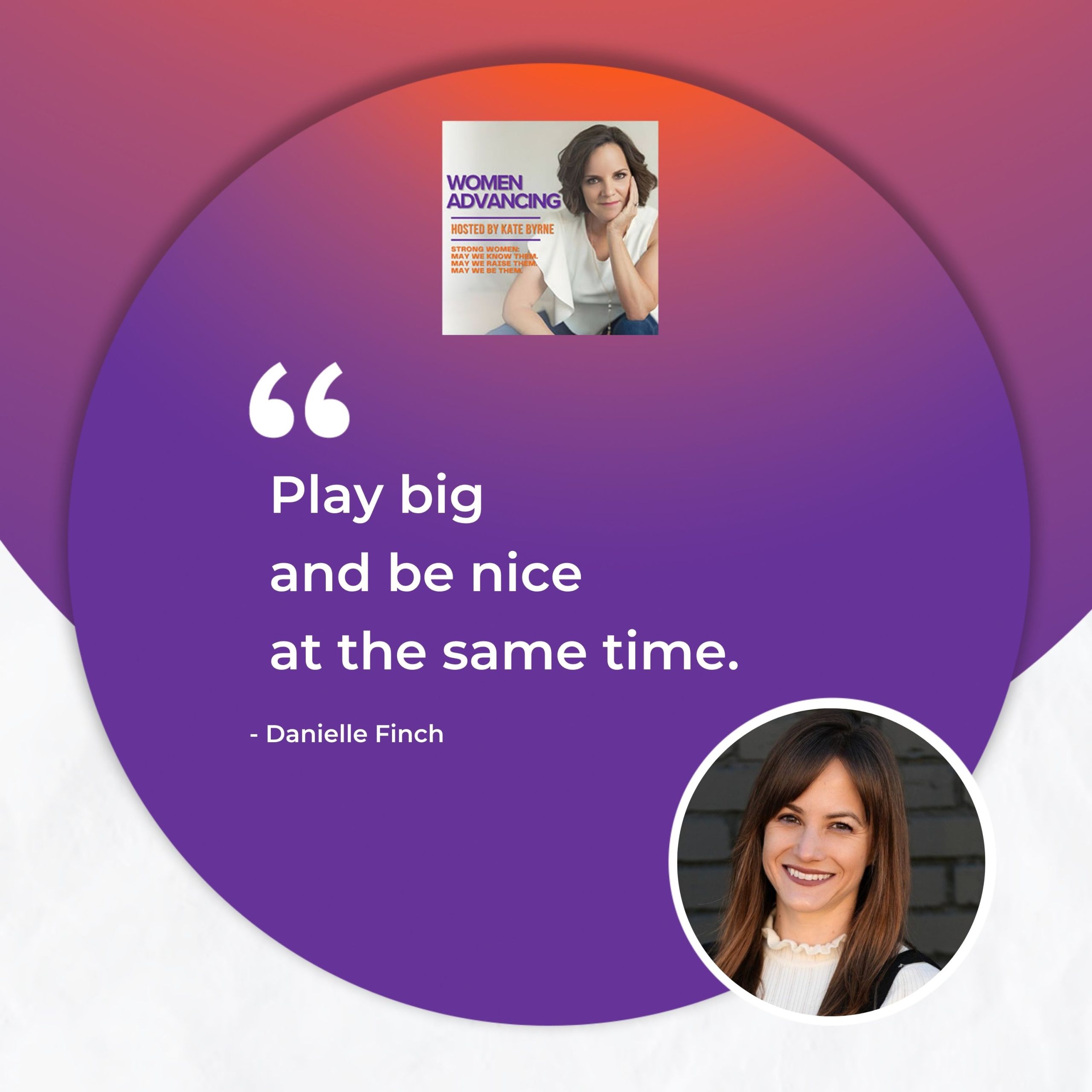 Women Advancing | Danielle Finch | Impact Tech