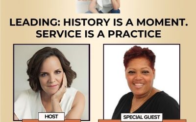 History Is A Moment. Service Is A Practice: Dr. Thelma Witherspoon On Leading
