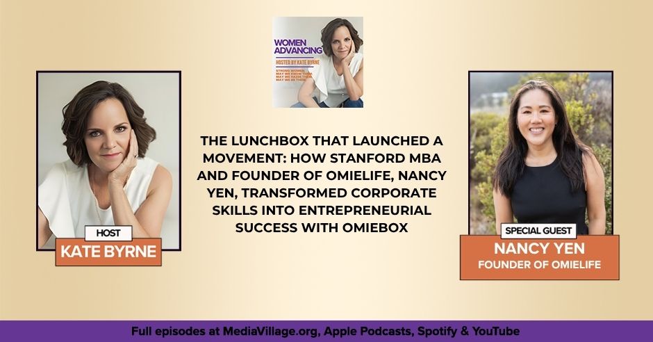 Women Advancing | Nancy Yen | OmieBox