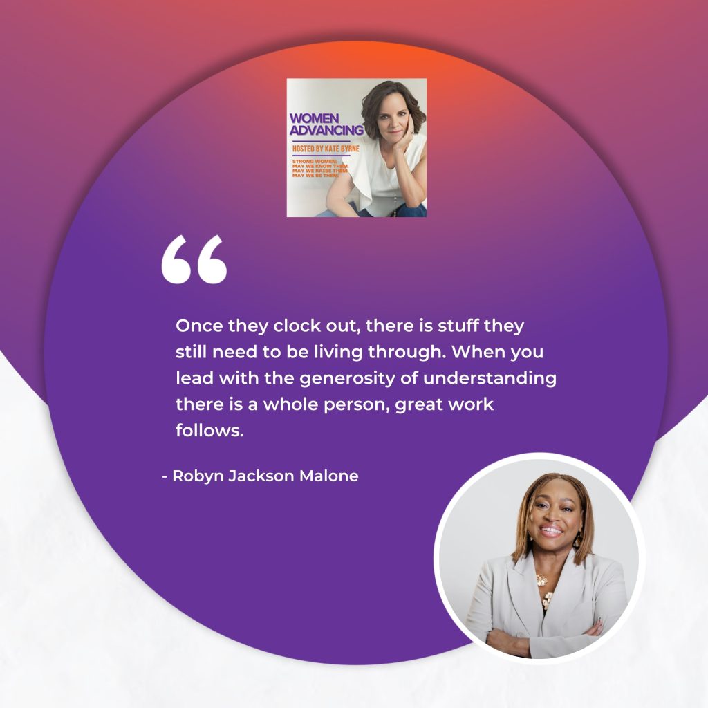 Women Advancing | Robyn Jackson Malone | Generosity In Leadership