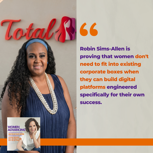 Women Advancing | Robin Sims-Allen | Future Of Work